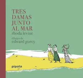 Tres Damas Junto Al Mar