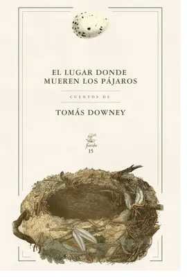 Lugar Donde Mueren los Pájaros, el