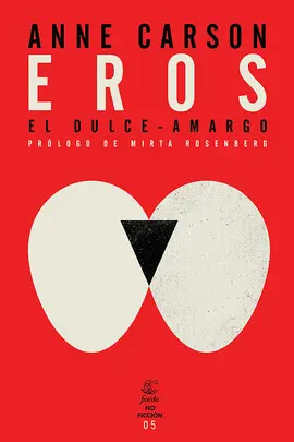 Eros. El Dulce Amargo