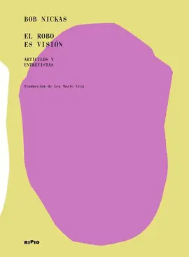 Robo Es Visión, el