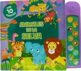 Animales de la Selva. Con 10 Sonidos