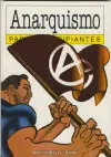 Anarquismo para Principiantes