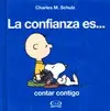 Confianza Es Contar Contigo, la