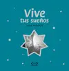 Vive Tus Sueños