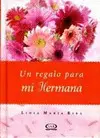 Un Regalo para mi Hermana