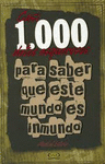 CASI 1000 DATOS ASQUEROSOS PARA SABER QUE ESTE MUNDO ES INMUNDO