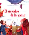 ESCONDITE DE LAS GANAS, EL