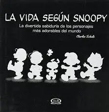 VIDA SEGÚN SNOOPY, LA VIDA SEGÚN SNOOPY, LA