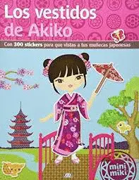 VESTIDOS DE AKIKO, LOS VESTIDOS DE AKIKO, LOS