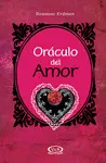 ORÁCULO DEL AMOR, EL ORÁCULO DEL AMOR, EL