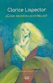 ¿Como Nacieron las Estrellas?