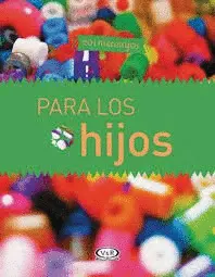 201 Mensajes para los Hijos