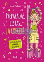 PREPARADAS, LISTAS... ¡A CRECER!
