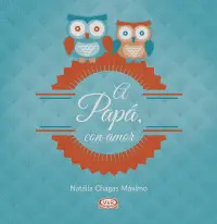A PAPÁ, CON AMOR A PAPÁ, CON AMOR
