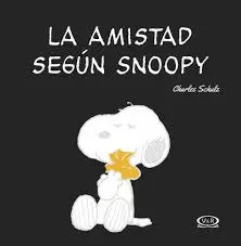 AMISTAD SEGÚN SNOOPY, LA