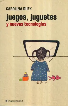 Juegos, Juguetes y Nuevas Tecnologías