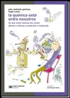 Quimica está entre Nosotros, la