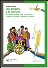 Beatles y la Ciencia, los