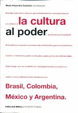 Cultura Al Poder, la
