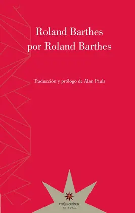 Roland Barthes por Roland Barthes