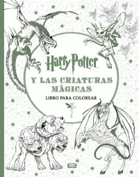 HARRY POTTER Y LAS CRIATURAS MÁGICAS HARRY POTTER Y LAS CRIATURAS MÁGICAS