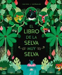 Libro de la Selva Muy Selva, el