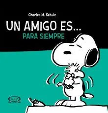 Un Amigo Es... Para Siempre