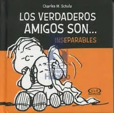 Verdaderos Amigos Son... Inseparables, los