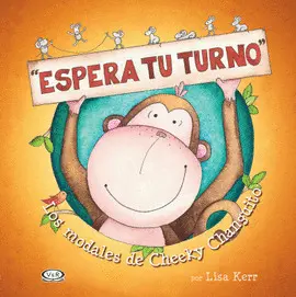 Espera tu Turno, los Modales de Cheeky