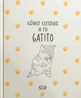 CÓMO CUIDAR A TU GATITO