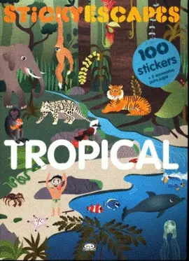 Tropical Stickyescapes