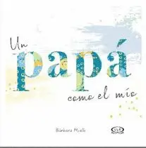 UN PAPÁ COMO EL MÍO
