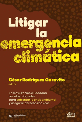 LITIGAR LA EMERGENCIA CLIMTICA