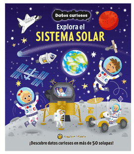 EXPLORA EL SISTEMA SOLAR. DATOS CURIOSOS