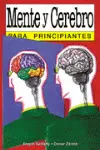 Mente y Cerebro para Principiantes