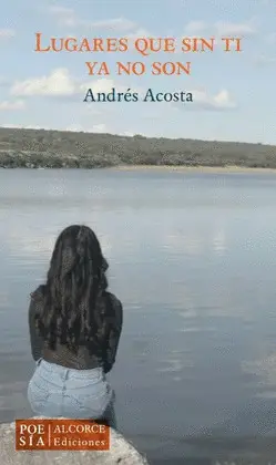 Lugares que sin Ti Ya no Son