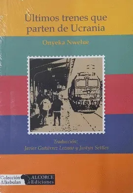 ÚLTIMOS TRENES QUE PARTEN DE UCRANIA