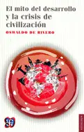 Mito del Desarrollo y la Crisis de la Civilización, el