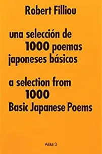 UNA SELECCIÓN DE 1000 POEMAS JAPONESES BÁSICOS UNA SELECCIÓN DE 1000 POEMAS JAPONESES BÁSICOS