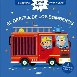 TOCA AQUÍ. EL DESFILE DE LOS BOMBEROS