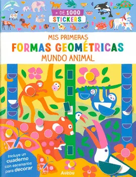 MIS PRIMERAS FORMAS GEOMÉTRICAS. MUNDO ANIMAL