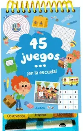 45 JUEGOS: ¡EN LA ESCUELA!
