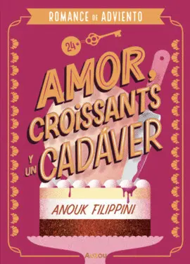 Amor, Croissants y un Cadáver