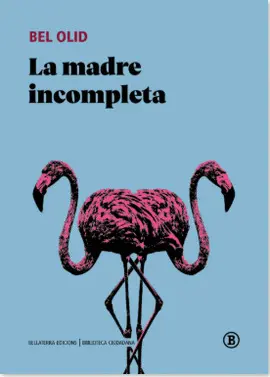 MADRE INCOMPLETA, LA
