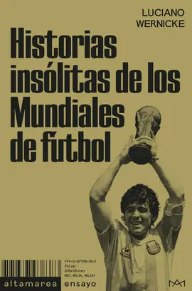 Historias Insólitas de los Mundiales de Fútbol