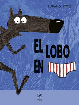 Lobo en Calzoncillos, el