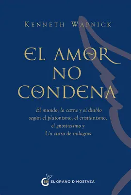 AMOR NO CONDENA, EL