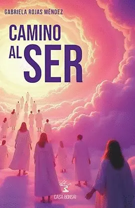 Camino Al Ser