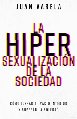 Hipersexualización de la Sociedad, la