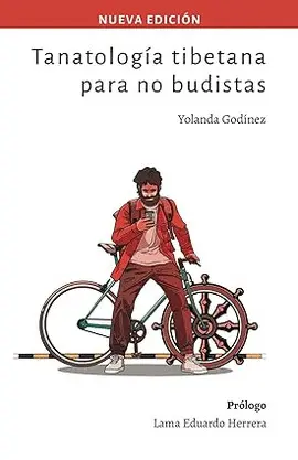 TANATOLOGÍA TIBETANA PARA NO BUDISTAS